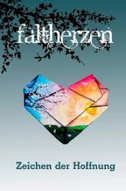 Amazon.com books has the world's largest selection of new and used titles to suit any reader's tastes. Faltherzen Zeichen Der Hoffnung Romana Grimm Softcover Epubli