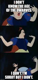 Snow white and prince florian age gap. Snow White Imgflip