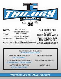 dynamic discs presents the 2019 trilogy challenge 2019