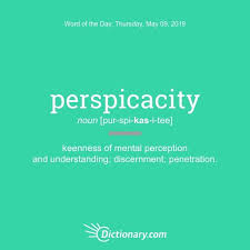 Dictionary Com On Instagram In Case You Hadn T Figure It Out Already The Wordoftheday Is Perspicacity Feast Those Eagle Words Word Of The Day Cool Words