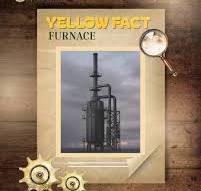 YELLOW FACT: FURNACE] Furnace adalah alat pemanas bersuhu ...