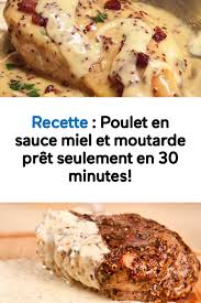 Recette Poulet En Sauce Miel Et Moutarde Pret Seulement En 30 Minutes Recettepoulet Greenbanana Cooking Recipes Food Cooking