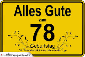 78 Geburtstag Geburtstagsspruche Welt