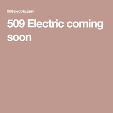 509 Electric Coming Soon Love Photos Cool Photos Perfect Image