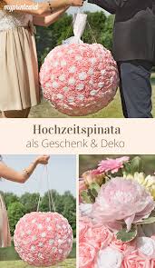 Eine Hochzeitspinata Basteln So Geht S Hochzeit Pinata Pinata Selber Machen Geschenke