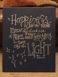 Happiness Can Be Found In The Darkest Of Times Dumbledore Harry Potter Dumbledore Canvas Happiness Can Be Found Even In The Darkest Of Times If One Only Reme Harry Potter Canvas Harry Potter Painting Birthday Canvas