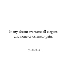 Zadie Smith Swing Time Literary Quotes Zadie Smith Words