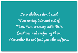 Children Quotes Confusion Dating Single Moms Kids And Parenting Single Mom Dating Single Mom Quotes Dating Quotes