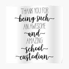 Thank you for always being patient, tolerant and professional. Janitor Thank You Posters Redbubble