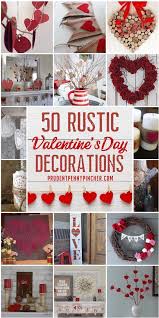 50 Best Rustic Valentine S Day Decor Diy Valentines Decorations Valentine S Day Diy Diy Valentines Crafts