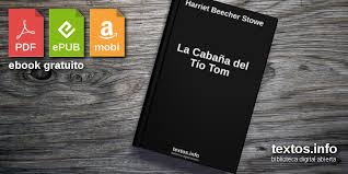 La huida de eliza capítulo ix. Libro Gratis La Cabana Del Tio Tom Harriet Beecher Stowe Textos Info