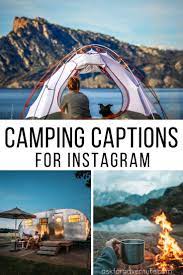 Maybe you would like to learn more about one of these? 38 Camping Instagram Captions And Cute Camping Quotes Ask For Adventure Instagram Captions Funny Instagram Captions Summer Instagram Captions