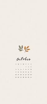But your online or desktop cale. October Calendar Phone Wallpapers Love Minna