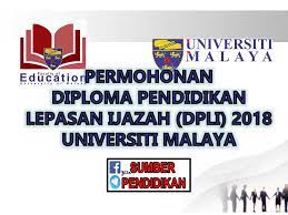 Pemohon hendaklah mempunyai ciri dan menepati syarat permohonan guru tabika kemas seperti yang ditetapkan oleh kemas. Permohonan Program Diploma Pendidikan Lepasan Ijazah Dpli Universiti Malaya 2018 Sumber Pendidikan