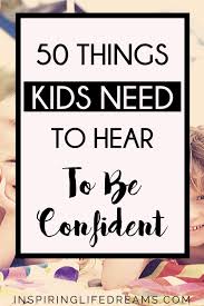  100 Words Of Encouragement For Kids Positive Things To Say Positive Parenting Quotes Words Of Encouragement For Kids Christian Parenting Books