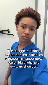 Masc Lesbian Scrubs to Suit