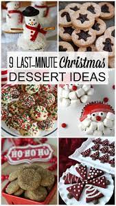 9 Last Minute Christmas Dessert Ideas Christmas Desserts Xmas Cookies Christmas Treats