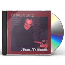 Gene Ludwig SOUL SERENADE CD