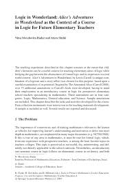 Ships to anywhere in the world. Pdf Logic In Wonderland Alice S Adventures In Wonderland As The Context Of A Course In Logic For Future Elementary Teachers