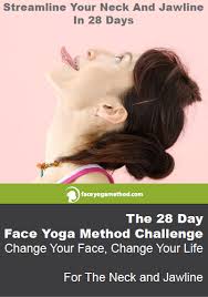 Download Your Guide To The 28 Day Challenge For The Neck And Jawline Face Yoga Face Yoga Exercises Face Yoga Method