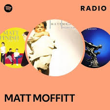 MATT MOFFITT