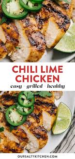 Grilled Chili Lime Chicken Recipe In 2020 Chili Lime Chicken Dinner Recipes Easy Quick Lime Chicken