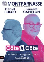 C&ocirc;te &agrave; c&ocirc;te avec Daniel Russo et Laurent Gamelon - Th&eacute;&acirc;tre Montparnasse - Billet R&eacute;duc