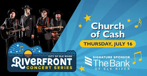 Church of Cash | Riverfront Concert