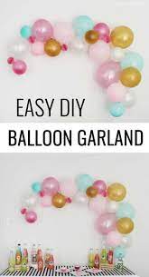 Diy Balloon Garland Diy Party Garland Balloon Diy Diy Party Decorations