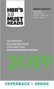 Hbr S 10 Must Reads 2019 The Definitive Management Ideas Of The Year From Harvard Business Review Paperback Ebook 1071bn Harvard Business Review Management Harvard Business School