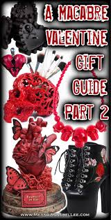 If you're looking for the perfect valentine's day gift for the special lady in your life, rest assured there is no shortage of affordable, personalized, creative, and romantic gifts out there. 20 Macabre Curious And Gothic Valentine S Day Gifts Me And Annabel Lee