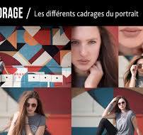 Les différents plans et cadrages photos du Portrait