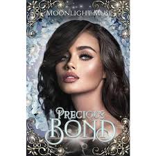 Precious Bond: The Untold Tales of The Power of Bonds Saga and The Rossi  Legacies