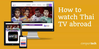 7 Best Vpns To Watch Thai Tv Online Overseas In 2021