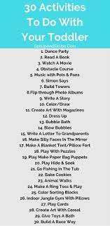 30 Indoor Activities With A Toddler Toddler Activities Indoor Toddler Activities Activitie Babysitting Activities Indoor Activities For Toddlers Toddler Fun