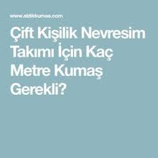 Cift Kisilik Nevresim Takimi Icin Kac Metre Kumas Gerekli Nevresim Takimi Nevresim Cift