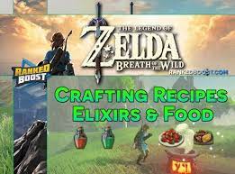 Zelda Breath Of The Wild Best Food Recipes Cooking Dishes Ingredients List View All Crafting Recipes And El Breath Of The Wild Crafting Recipes Cooking Dishes