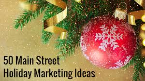 Christmas decorations ideas for downtowns. 50 Main Street Local Marketing Ideas For The Holidays Small Business Trends