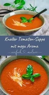 Super Einfach Aromatisch Tomatensuppe Mit Gerosteten Ofentomaten Knitting For Beginnersknitting Hatcrochet In 2020 Ofentomaten Tomaten Suppe Tomatensuppe