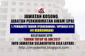 15 days over 6 months : Jawatan Kosong Di Jabatan Perkhidmatan Awam Jpa 18 Jun 2017