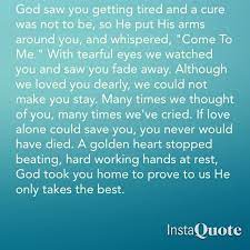 5 out of 5 stars. If Love Alone Could Have Saved You You Never Would Have Died Dad Quotes Be Yourself Quotes Favorite Quotes
