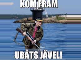 View latest posts and stories by @sweden_memes_ the best swedish memes in instagram. Sweden On Twitter This Is My Favorite Meme With The King It Says Come Forward Submarine Bastard Sweden Got Info About A Foreign Submarine Playing In Our Waters And Began Searching For