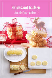 Heidesand Backen So Einfach Geht S Lecker Heidesand Heidesand Platzchen Rezept Heidesand Rezept