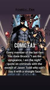 Boy i am not jeff. I Am Vengeance I Am The Night I Am Batman Fandom