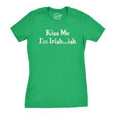 Gonna be for giggles since i can only run 1 tournament at a time. Crazy Dog T Shirts Womens Im Irish Ish So Kiss Me T Shirt Funny Irish Tee For Saint Patricks Day Womens Graphic Tees Walmart Com Walmart Com