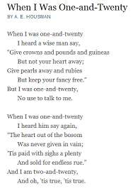 A E Housman When I Was One And Twenty Favorite Words How To Memorize Things Words