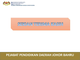 16 oktober 2018 smk mohd khalid pejabat pendidikan daerah johor bahru. Pejabat Pendidikan Daerah Johor Bahru Ppt Download