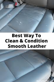Best Way To Clean Leather Car Seats Couch Boots Jacket Saddles And Shoes Lifeshouldcostless Com In 2020 Cleaning Leather Car Seats Leather Repair Smooth Leather