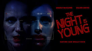 THE NIGHT IS YOUNG” and dangerous in vampire horror film coming next month;  trailer & poster