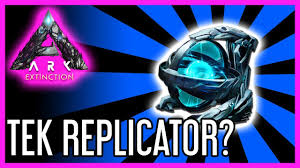 Make A Tek Replicator In Ark Extinction Youtube